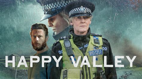 Happy Valley .